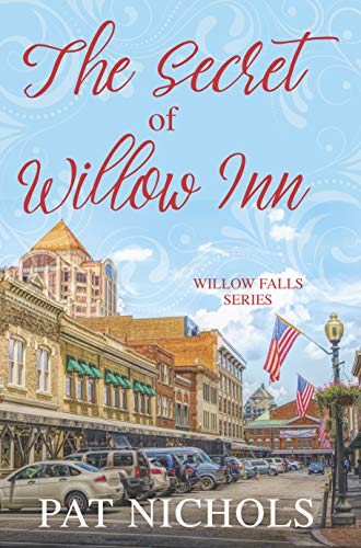 The Secret of Willow Inn (Willow Falls Series Book 1) on Kindle