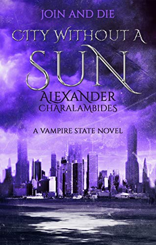 City Without A Sun (Vampire State Book 2) on Kindle