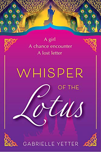 Whisper of the Lotus: A girl. A chance encounter. A lost letter. on Kindle