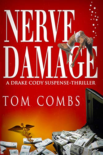 Nerve Damage (A Drake Cody Suspense-Thriller Book 1) on Kindle