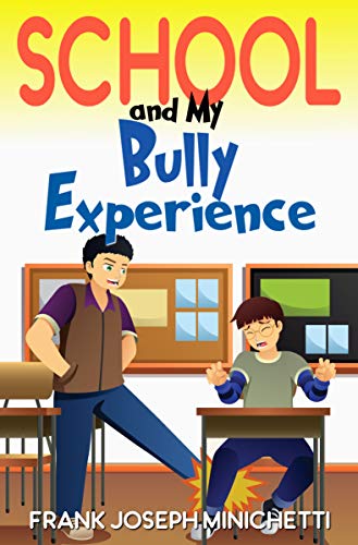 School and My Bully Experience on Kindle