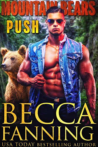 Push (Mountain Bears Book 1) on Kindle