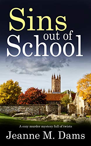 Sins Out Of School (Dorothy Martin Mystery Book 8) on Kindle