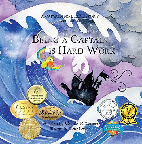 Being a Captain is Hard Work: A Captain No Beard Story on Kindle