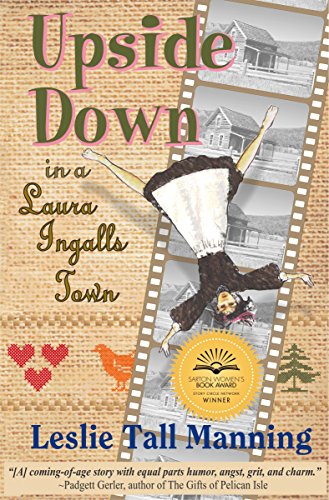 Upside Down in a Laura Ingalls Town on Kindle