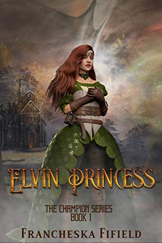 Elvin Princess (Champion Book 1) on Kindle