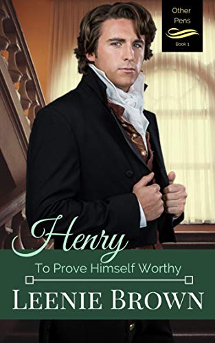 Henry: To Prove Himself Worthy (Other Pens Book 1) on Kindle