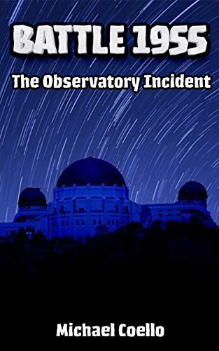 Battle 1955: The Observatory Incident on Kindle