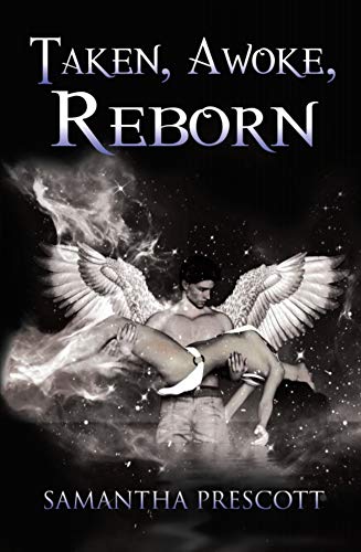 Taken, Awoke, Reborn (Taken, Awoke, Reborn Series Book 1) on Kindle