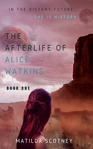 The Afterlife of Alice Watkins (Book 1) on Kindle