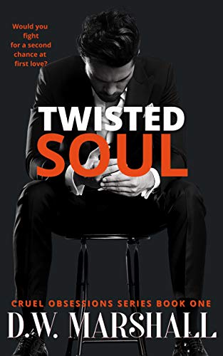 Twisted Soul (Cruel Obsessions Series Book 1) on Kindle