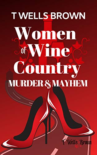 Women of Wine Country: Murder & Mayhem on Kindle