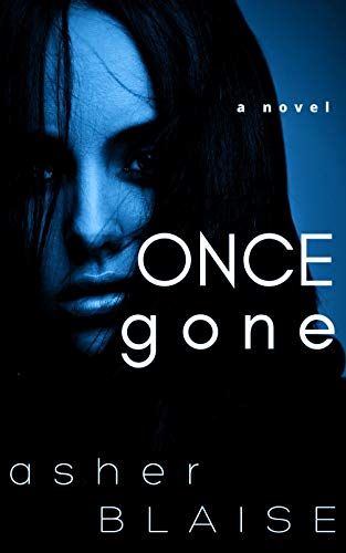 Once Gone (Chaser Book 3) on Kindle