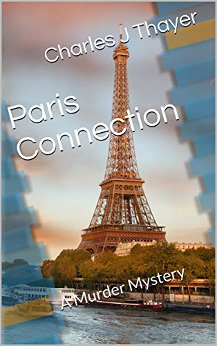Paris Connection (Paradox Murder Mystery Book 5) on Kindle