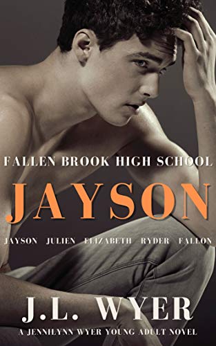 Jayson (Fallen Brook High School YA Series Book 1) on Kindle