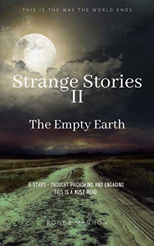 Strange Stories II: The Empty Earth on Kindle