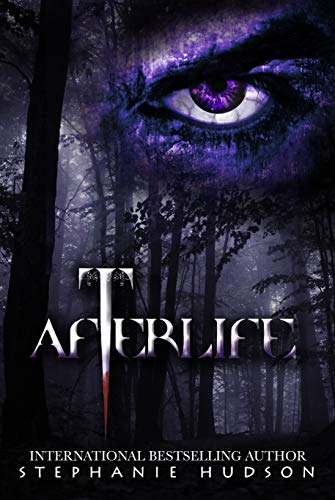 Afterlife: A Dark, Fantasy, Paranormal Romance (Afterlife Saga Book 1) on Kindle