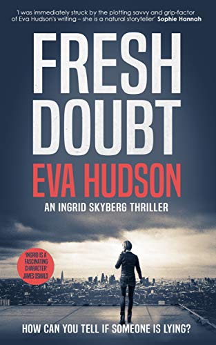 Fresh Doubt (Ingrid Skyberg Book 1) on Kindle
