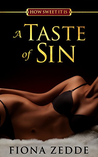 A Taste of Sin (How Sweet It Is Book 1) on Kindle