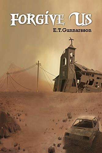 Forgive Us: Stories of a Post Apocalyptic Polluted World on Kindle