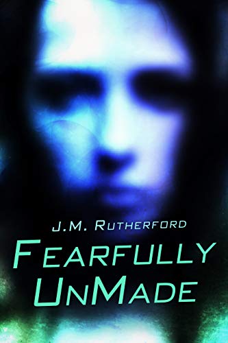 Fearfully UnMade on Kindle
