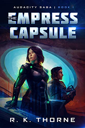 The Empress Capsule (Audacity Saga Book 1) on Kindle