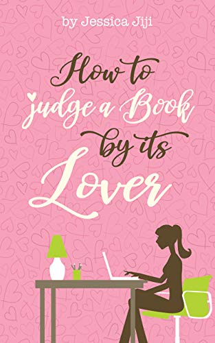 How To Judge A Book By Its Lover on Kindle