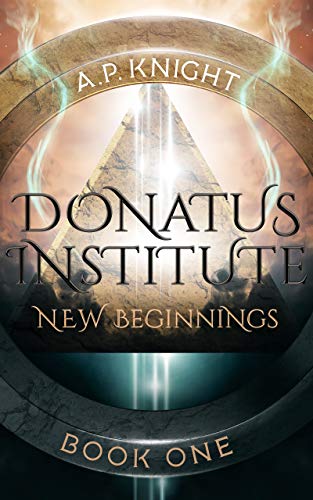 Donatus Institute: New Beginnings on Kindle