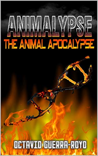 Animalypse: The Animal Apocalypse on Kindle