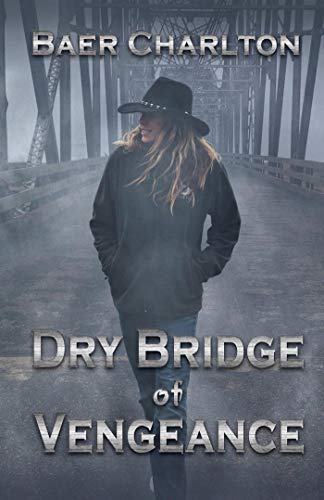 Dry Bridge of Vengeance on Kindle