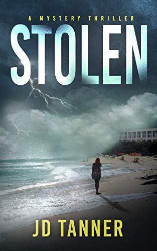 Stolen: A Mystery Thriller on Kindle