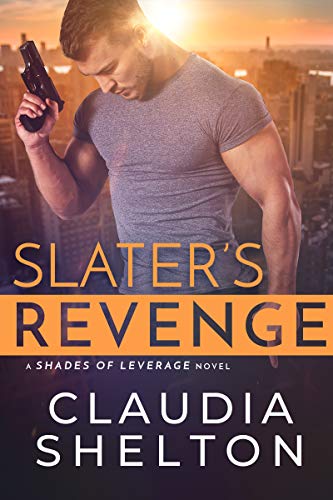 Slater's Revenge (Shades of Leverage Book 1) on Kindle
