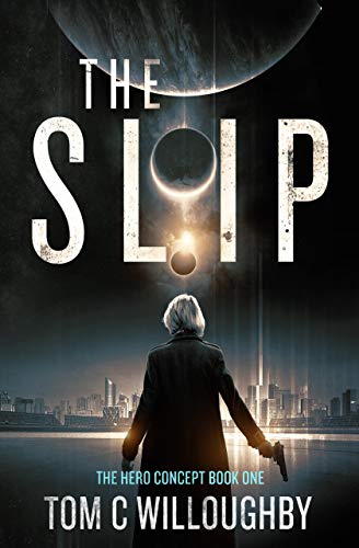 The Slip (The Hero Concept Book 1) on Kindle