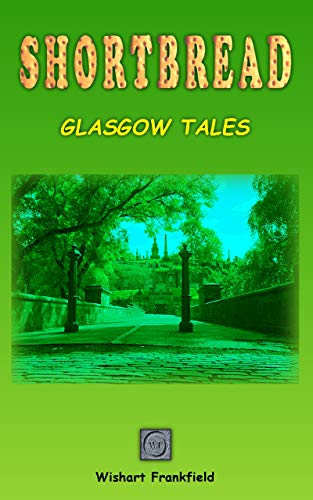 Shortbread: Glasgow Tales on Kindle