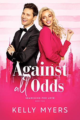 Against All Odds (Searching for Love Book 4) on Kindle