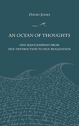 An Ocean of Thoughts: One Man's Journey from Self-Destruction to Self-Realization on Kindle