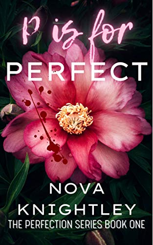 P is for Perfect (The Perfection Series Book 1) on Kindle