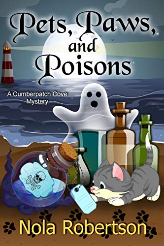 Pets, Paws, and Poisons (A Cumberpatch Cove Mystery Book 4) on Kindle