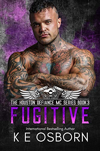 Fugitive (The Houston Defiance MC Series Book 3) on Kindle