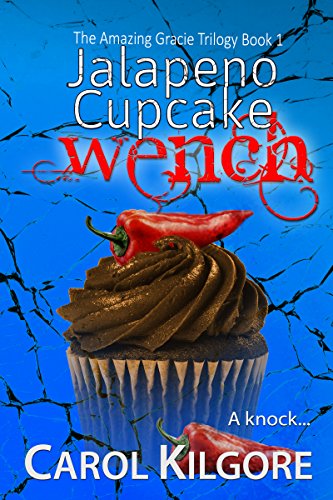 Jalapeno Cupcake Wench (The Amazing Gracie Trilogy Book 1) on Kindle