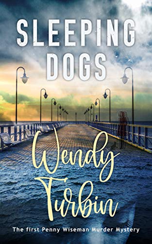 Sleeping Dogs (A Penny Wiseman Murder Mystery Book 1) on Kindle