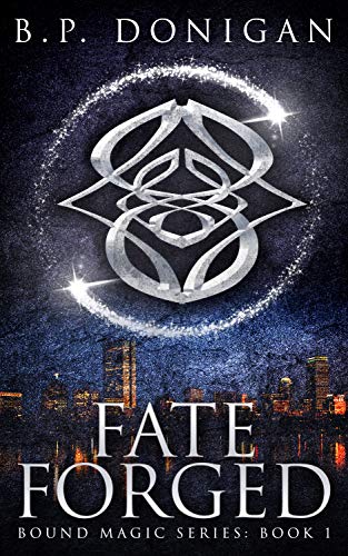 Fate Forged (Bound Magic Book 1) on Kindle