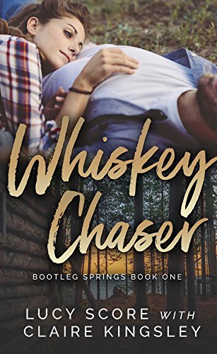 Whiskey Chaser (Bootleg Springs Book 1) on Kindle