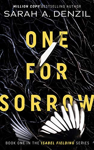 One For Sorrow (Isabel Fielding Series Book 1) on Kindle