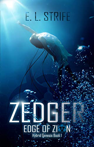 Zedger: Edge of Zion (Hybrid Genesis Book 1) on Kindle
