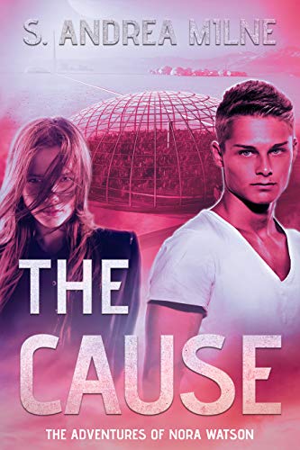 The Cause (The Adventures of Nora Watson Book 2) on Kindle