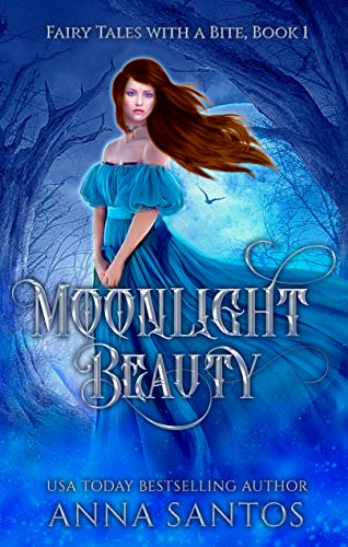 Moonlight Beauty (Fairy Tales with a Bite Book 1) on Kindle