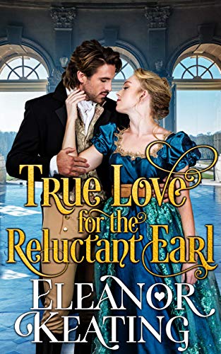 True Love for the Reluctant Earl on Kindle