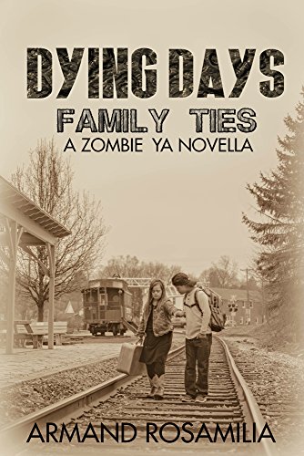 Dying Days: Family Ties on Kindle