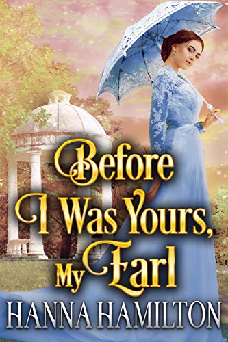 Before I Was Yours, My Earl on Kindle